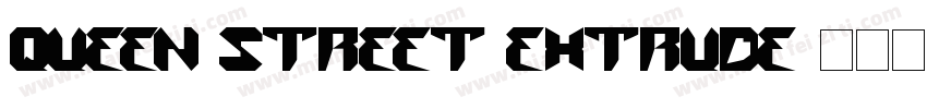 Queen Street Extrude字体转换